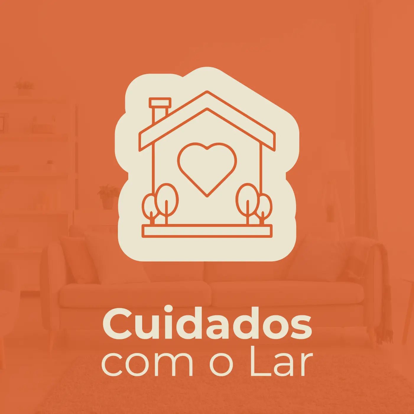 Cuidados com o Lar - Vovó Lúcia