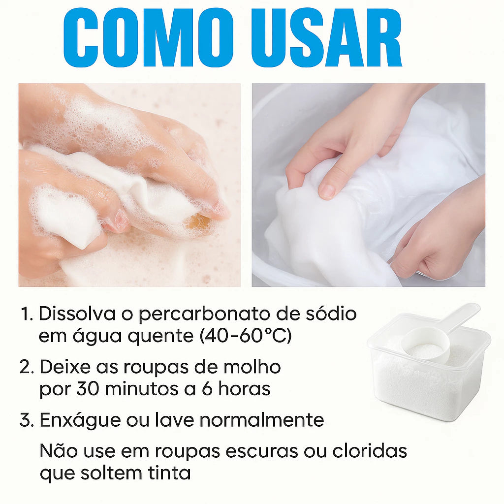 Percarbonato de Sódio 100% que Remove Manchas, Branqueia e Renova suas Roupas sem Cloro  - Entrega Grátis